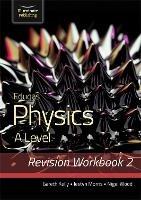 Eduqas Physics A Level - Revision Workbook 2