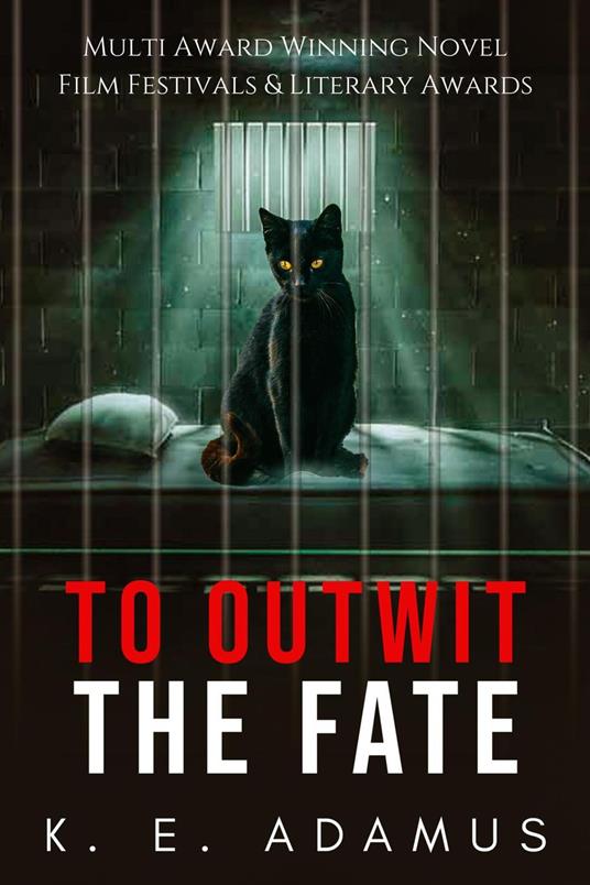 To Outwit the Fate - K. E. Adamus - ebook