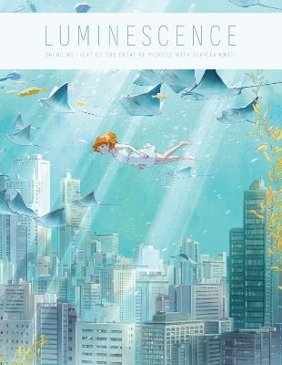 Luminescence: Shedding light on the creative process with Djamila Knopf - Djamila Knopf - cover