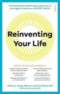 Reinventing Your Life: the bestselling breakthrough programme to end negative behaviour and feel great - Jeffrey Young,Janet Klosko - cover
