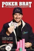 Poker Brat - Phil Hellmuth - cover