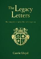 The Legacy Letters: The Prompted Journal for those who Inspire Us - Carrie Lloyd - cover
