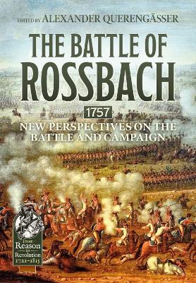 The Battle of Rossbach 1757: New Perspectives on the Battle and Campaign - cover
