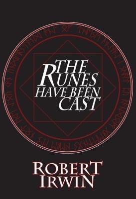 The Runes Have Been Cast - Robert Irwin - cover