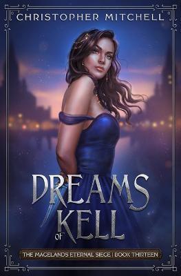 Dreams of Kell - Christopher Mitchell - cover