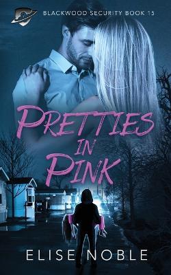 Pretties in Pink - Elise Noble - cover
