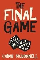 The Final Game - Caimh McDonnell - cover