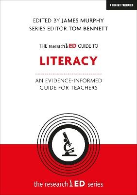 The researchED Guide to Literacy: An evidence-informed guide for teachers - cover