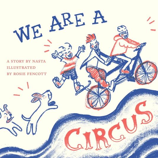 We Are A Circus - Nasta,Rosie Fencott - ebook
