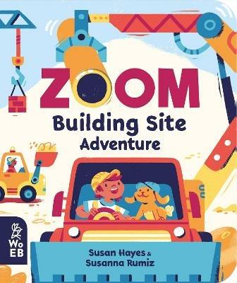 Zoom: Building Site Adventure - Susan Hayes - cover