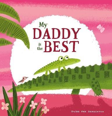My Daddy is the Best - Guido VanGenechten - cover