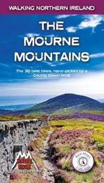 The Mourne Mountains: The 30 best hikes, handpicked by a County Down local