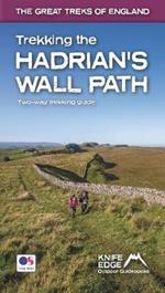 Trekking the Hadrian's Wall Path (2024 Updated Version): National Trail Guidebook with OS 1:25k maps: Two-way: described east-west and west-east (The Great Treks of England)