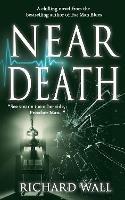 Near Death - Richard Wall - cover