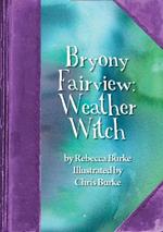 Bryony Fairview: Weather Witch