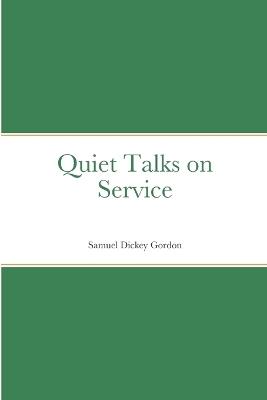 Quiet Talks on Service - Samuel Dickey Gordon - cover