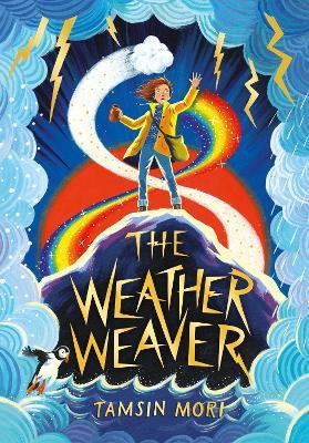 The Weather Weaver: A Weather Weaver Adventure (Book 1) - Tamsin Mori - cover