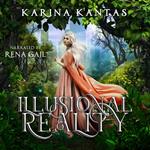 Illusional Reality