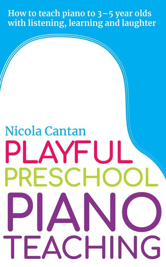 Playful Preschool Piano Teaching