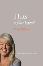 Huts: a place beyond  - how to end our exile from nature