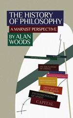 The History of Philosophy: A Marxist Perspective