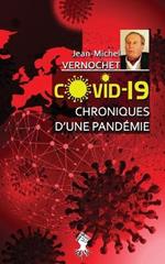 COVID-19 Chroniques d'une pandemie: Le gouvernement de la peur