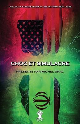Choc et simulacre: Nouvelle edition - Michel Drac,Collectif Europeen - cover