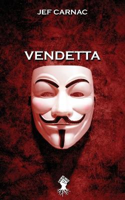 Vendetta: Nouvelle edition - Jef Carnac - cover