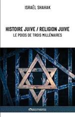 Histoire juive / Religion juive - Le poids de trois millenaires: Nouvelle edition