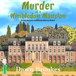Murder at a Wimbledon Mansion