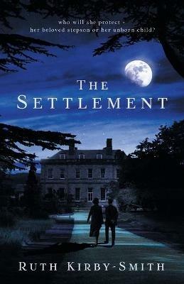 The Settlement - Ruth Kirby-Smith - cover