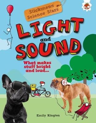 Light and Sound: Stickmen Science Stars - Emily Kington - cover