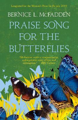 Praise Song For The Butterflies - Bernice L. McFadden - cover