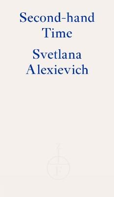 Second-hand Time - Svetlana Alexievich - cover