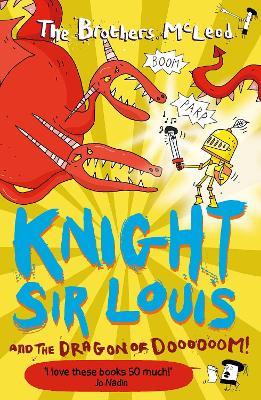 Knight Sir Louis and the Dragon of Doooooom! - The Brothers McLeod - cover