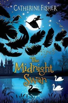 The Midnight Swan - Catherine Fisher - cover
