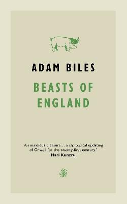 Beasts of England - Adam Biles - cover