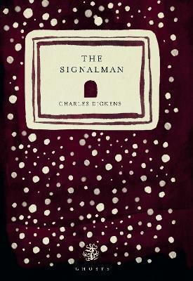 The Signalman - Charles Dickens - cover