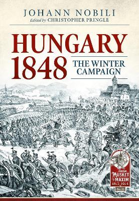 Hungary 1848: The Winter Campaign - Johann Nobili - cover