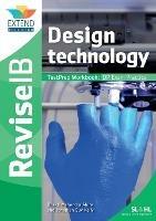Design Technology (SL and HL): Revise IB TestPrep Workbook