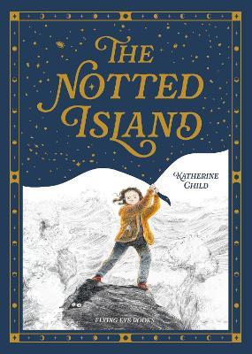 The Notted Island - Katherine Child - cover