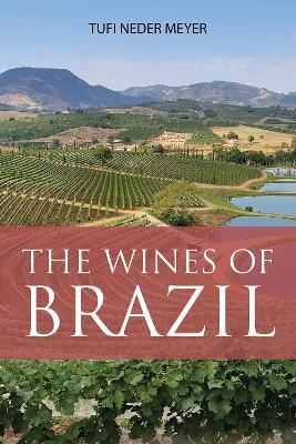 The Wines of Brazil - Tufi Neder Meyer - cover