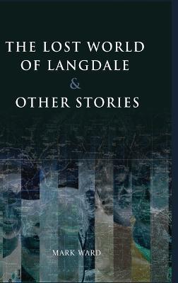 The Lost World of Langdale - Mark Ward - cover