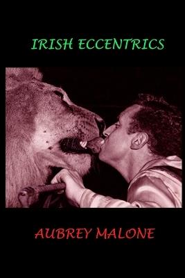 Irish Eccentrics - Aubrey Malone - cover