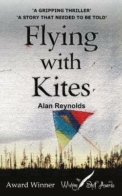 Flying with Kites - Alan Reynolds - cover