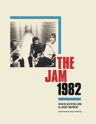 The Jam 1982 - Rick Buckler,Zoe Howe - cover