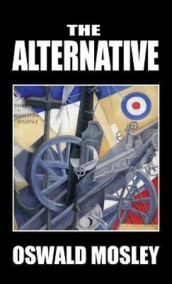 The Alternative - Oswald Mosley - cover