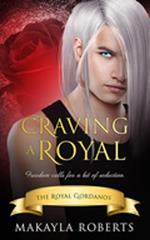 Craving a Royal