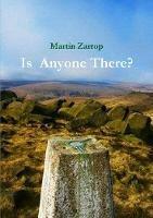 Is Anyone There? - Martin Zarrop - cover
