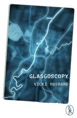 Glasgoscopy - Vicki Husband - cover